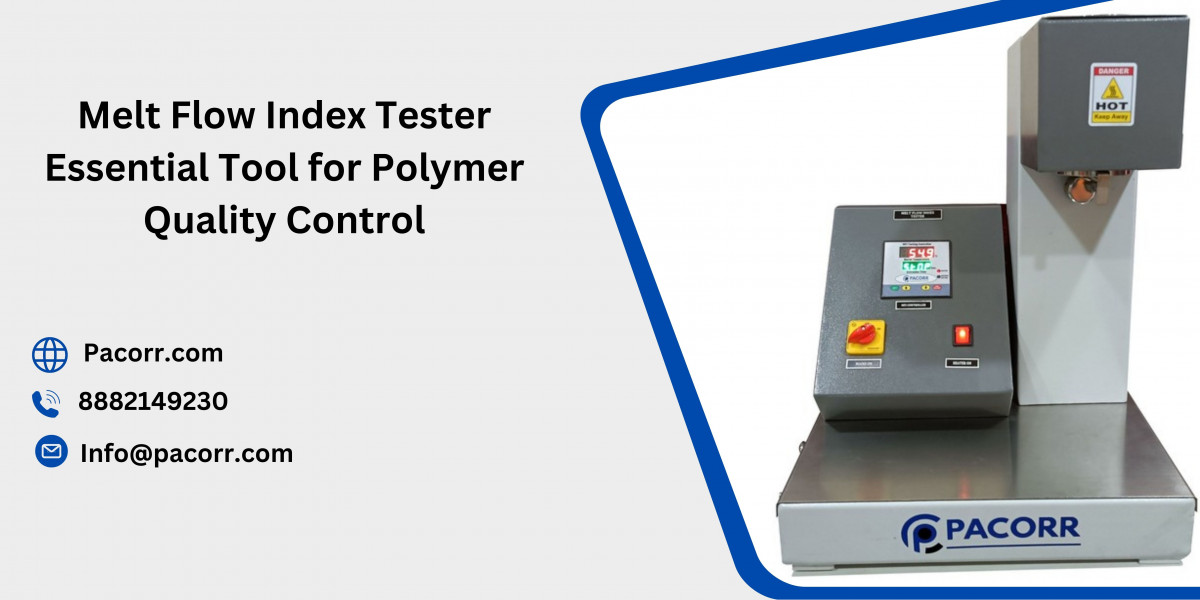 Exploring the Melt Flow Index Tester a Crucial Tool in Polymer Testing