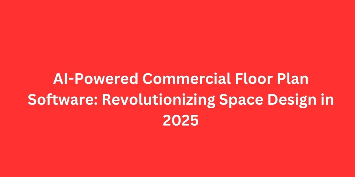 AI-Powered Commercial Floor Plan Software: Revolutionizing Space Design in 2025